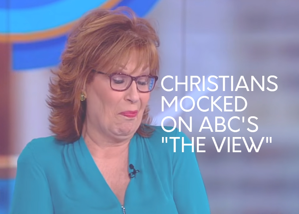 ABC The View – Athiest Joy Behar Mocks Christians as Mentally ill